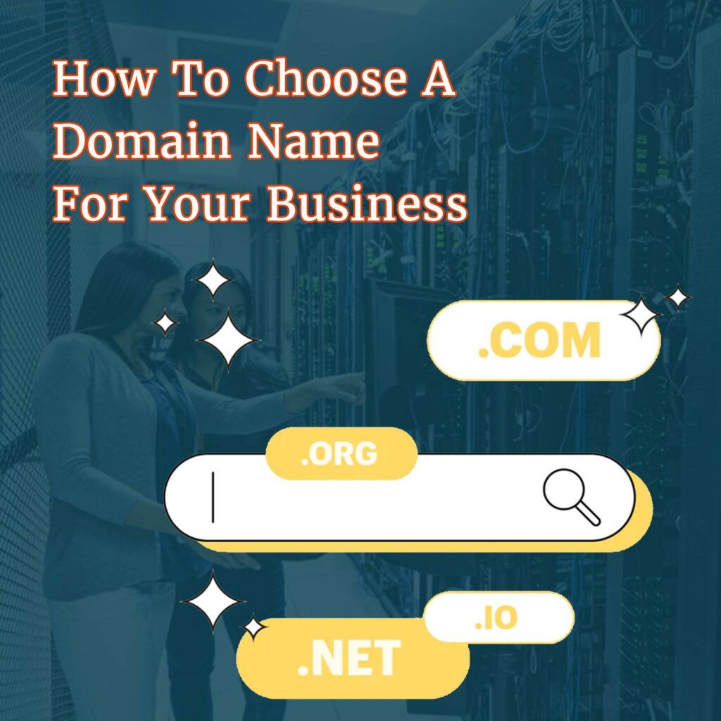 How To Choose A Domain Name
